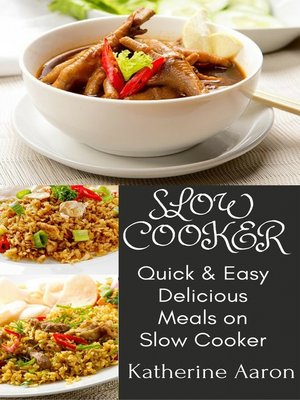 cover image of Quick & Easy Delicious Meals on Slow Cooker